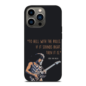 EDDIE VAN HALEN QUOTES iPhone 13 Pro Case Cover