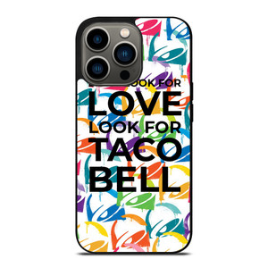 TACO BELL FUNNY QUOTES iPhone 13 Pro Case Cover TACO BELL FUNNY QUOTES iPhone 13 Pro Case Cover