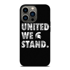 UNITED WE STAND MICHIGAN STATE UNIVERSITY iPhone 13 Pro Case Cover UNITED WE STAND MICHIGAN STATE UNIVERSITY iPhone 13 Pro Case Cover