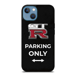 NISSAN GTR PARKING ONLY iPhone 13 Case Cover NISSAN GTR PARKING ONLY iPhone 13 Case Cover