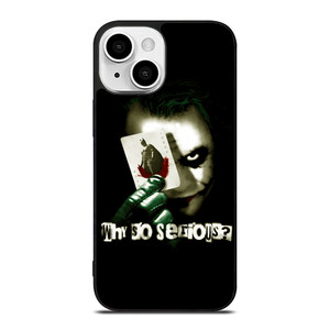 JOKER WHY SO SERIOUS iPhone 13 Mini Case Cover