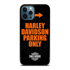 HARLEY DAVIDSON PARKING ONLY iPhone 12 Pro Max Case Cover