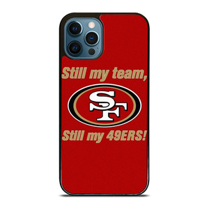 SAN FRANCISCO 49ERS FOOTBALL FANS iPhone 12 Pro Max Case Cover