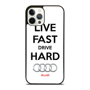LIVE FAST DRIVE AUDI CAR iPhone 12 Pro Case Cover LIVE FAST DRIVE AUDI CAR iPhone 12 Pro Case Cover