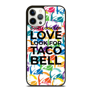 TACO BELL FUNNY QUOTES iPhone 12 Pro Case Cover