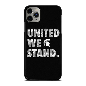 UNITED WE STAND MICHIGAN STATE UNIVERSITY iPhone 11 Pro Max Case Cover