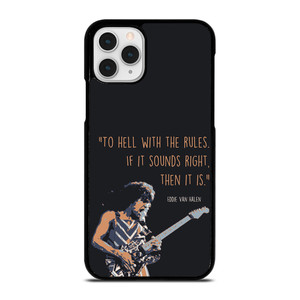 EDDIE VAN HALEN QUOTES iPhone 11 Pro Case Cover