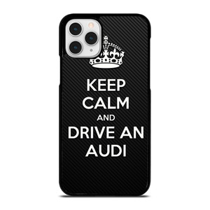 KEEP CALM AND DRIVE AUDI CARBON iPhone 11 Pro Case Cover
