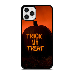 TRICK OR TREAT HALLOWEEN PUMPKIN iPhone 11 Pro Case Cover TRICK OR TREAT HALLOWEEN PUMPKIN iPhone 11 Pro Case Cover