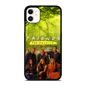 FRIENDS THE REUNION iPhone 11 Case Cover