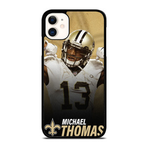 MICHAEL THOMAS NEW ORLEANS SAINTS 2 iPhone 11 Case Cover MICHAEL THOMAS NEW ORLEANS SAINTS 2 iPhone 11 Case Cover