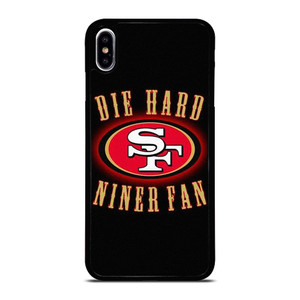 SAN FRANCISCO 49ERS DIE HARD FANS iPhone XS Max Case Cover