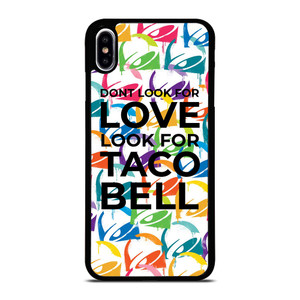 TACO BELL FUNNY QUOTES iPhone XS Max Case Cover TACO BELL FUNNY QUOTES iPhone XS Max Case Cover
