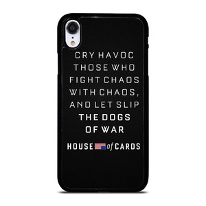 HOUSE OF CARDS QUOTES iPhone XR Case Cover HOUSE OF CARDS QUOTES iPhone XR Case Cover