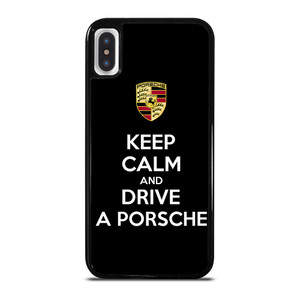 KEEP CALM AND DRIVE PORSCHE iPhone X / XS Case Cover