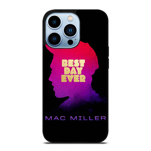 MAC MILLER RAPPER BEST DAY EVER iPhone 13 Pro Max Case Cover