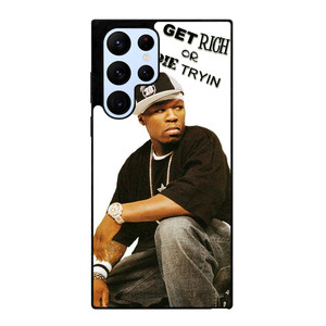 50 CENT GET RICH OR DIE TRYIN Samsung Galaxy S22 Ultra Case Cover