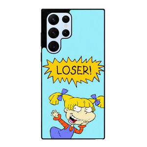 RUGRATS ANGELICA LOSER Samsung Galaxy S22 Ultra Case Cover