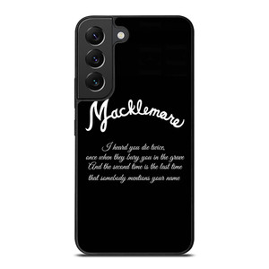 MACKLEMORE RAPPER QUOTES Samsung Galaxy S22 Plus Case Cover