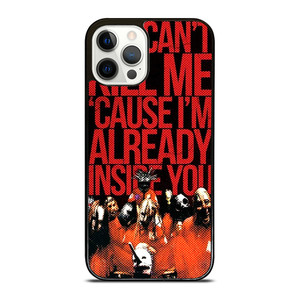 SLIPKNOT YOU CANT KILL ME iPhone 12 Pro Case Cover