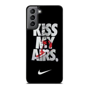 NIKE KISS MY AIRS Samsung Galaxy S21 Plus Case Cover