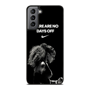 SERENA WILLIAMS NIKE QUOTES Samsung Galaxy S21 Plus Case Cover
