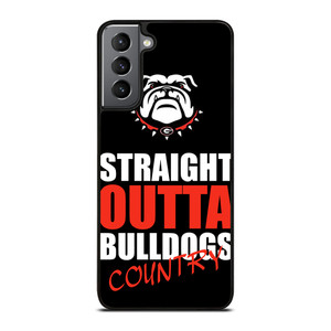 STRAIGHT OUTTA GEORGIA BULLDOGS Samsung Galaxy S21 Plus Case Cover