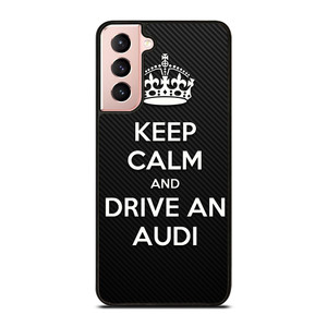 KEEP CALM AND DRIVE AUDI CARBON Samsung Galaxy S21 Case Cover