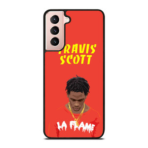 TRAVIS SCOTT LA FLAME Samsung Galaxy S21 Case Cover