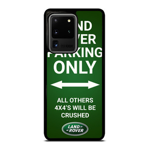 LAND ROVER PARKING ONLY Samsung Galaxy S20 Ultra Case Cover