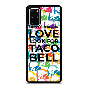 TACO BELL FUNNY QUOTES Samsung Galaxy S20 Plus Case Cover