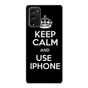 KEEP CALM AND USE IPHONE Samsung Galaxy Note 20 Case Cover