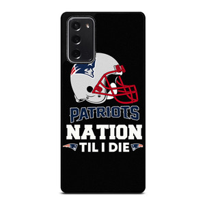 NEW ENGLAND PATRIOTS TIL I DIE Samsung Galaxy Note 20 Case Cover NEW ENGLAND PATRIOTS TIL I DIE Samsung Galaxy Note 20 Case Cover