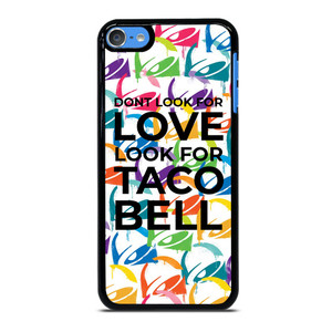 TACO BELL FUNNY QUOTES iPod Touch 7 Case Cover