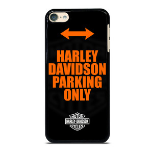 HARLEY DAVIDSON PARKING ONLY iPod Touch 6 Case Cover