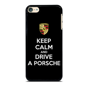 KEEP CALM AND DRIVE PORSCHE iPod Touch 6 Case Cover