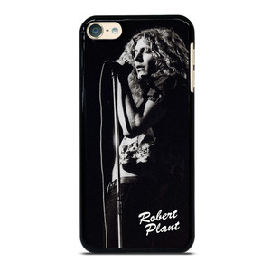 ROBERT PLANT LED ZEPPELIN iPod Touch 6 Case Cover