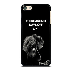 SERENA WILLIAMS NIKE QUOTES iPod Touch 6 Case Cover