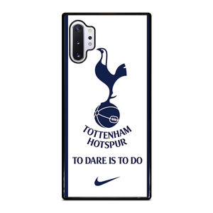 TOTTENHAM HOTSPURS TO DARE IS TO DO NIKE Samsung Galaxy Note 10 Plus Case Cover TOTTENHAM HOTSPURS TO DARE IS TO DO NIKE Samsung Galaxy Note 10 Plus Case Cover