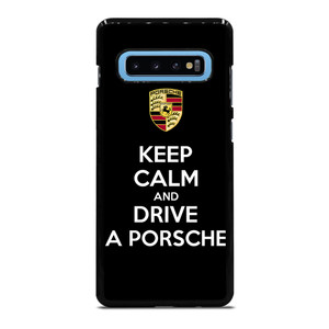 KEEP CALM AND DRIVE PORSCHE Samsung Galaxy S10 Plus Case Cover
