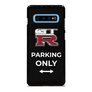 NISSAN GTR PARKING ONLY Samsung Galaxy S10 Plus Case Cover NISSAN GTR PARKING ONLY Samsung Galaxy S10 Plus Case Cover