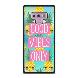 CUTE PINAPPLE GOOD VIBES ONLY Samsung Galaxy Note 9 Case Cover