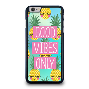 CUTE PINAPPLE GOOD VIBES ONLY iPhone 6 / 6S Plus Case Cover CUTE PINAPPLE GOOD VIBES ONLY iPhone 6 / 6S Plus Case Cover
