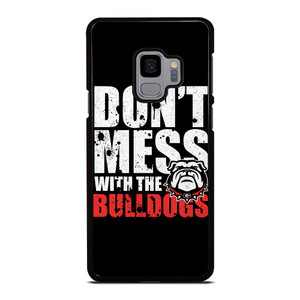 DONT MESS WITH GEORGIA BULLDOGS Samsung Galaxy S9 Case Cover DONT MESS WITH GEORGIA BULLDOGS Samsung Galaxy S9 Case Cover