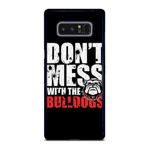 DONT MESS WITH GEORGIA BULLDOGS Samsung Galaxy Note 8 Case Cover
