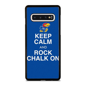 KEEP CALM AND ROCK CHALK KANSAS JAYHAWKS Samsung Galaxy S10 Case Cover