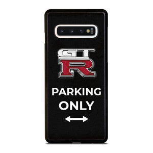 NISSAN GTR PARKING ONLY Samsung Galaxy S10 Case Cover NISSAN GTR PARKING ONLY Samsung Galaxy S10 Case Cover