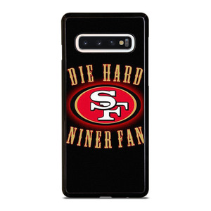SAN FRANCISCO 49ERS DIE HARD FANS Samsung Galaxy S10 Case Cover SAN FRANCISCO 49ERS DIE HARD FANS Samsung Galaxy S10 Case Cover