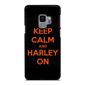KEEP CALM AND HARLEY ON Samsung Galaxy S9 Case Cover KEEP CALM AND HARLEY ON Samsung Galaxy S9 Case Cover