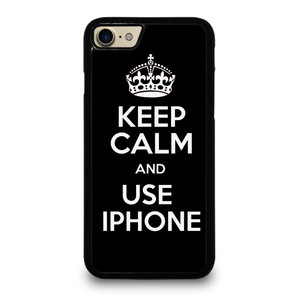 KEEP CALM AND USE IPHONE iPhone 7 / 8 Case Cover